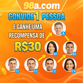 98a.com Indique amigos para receber um bônus
